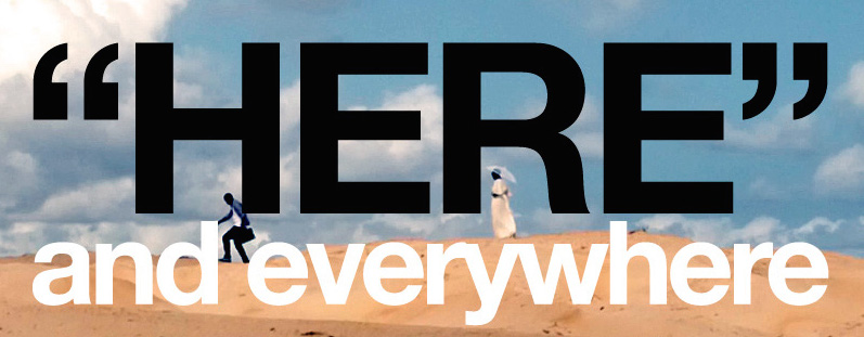 HERE AND EVERYWHERE
